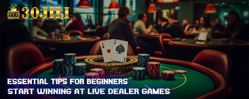 Essential Tips for Beginners: Start Winning at Live Dealer Games